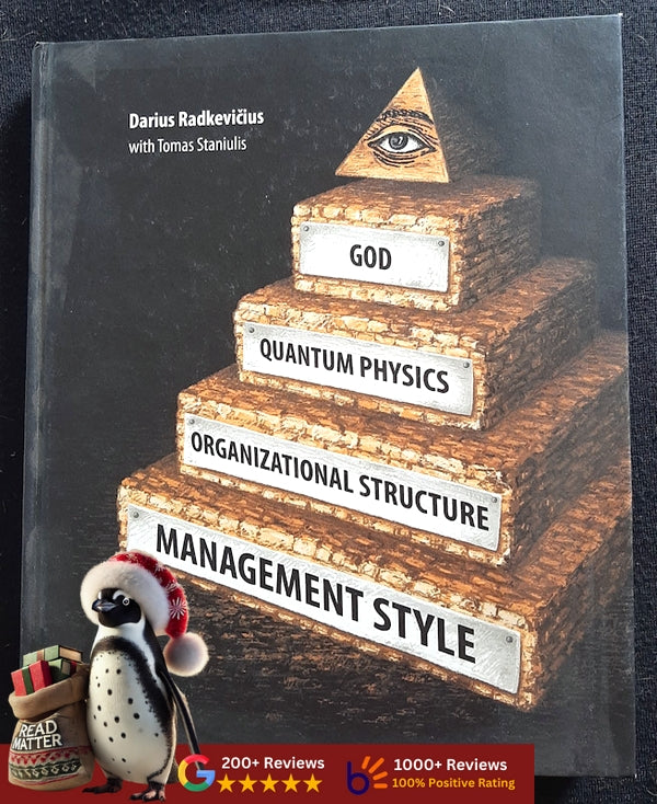 God, Quantam Physics, Organizational Structure, Management Style (Darius Radkevicius
)