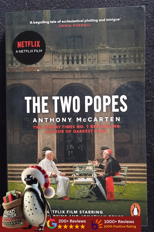 The Two Popes: Francis, Benedict, And The Decision That Shook The World (Anthony Mccarten
)