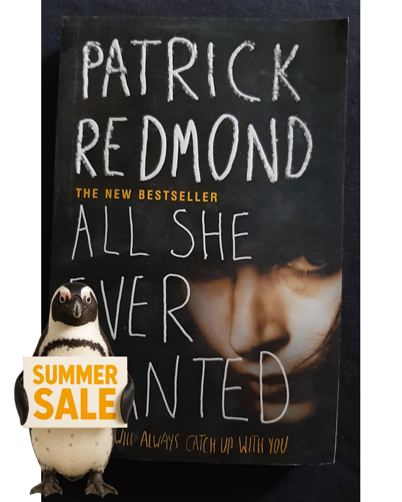 Front Cover Of All She Ever Wanted (Patrick Redmond)
