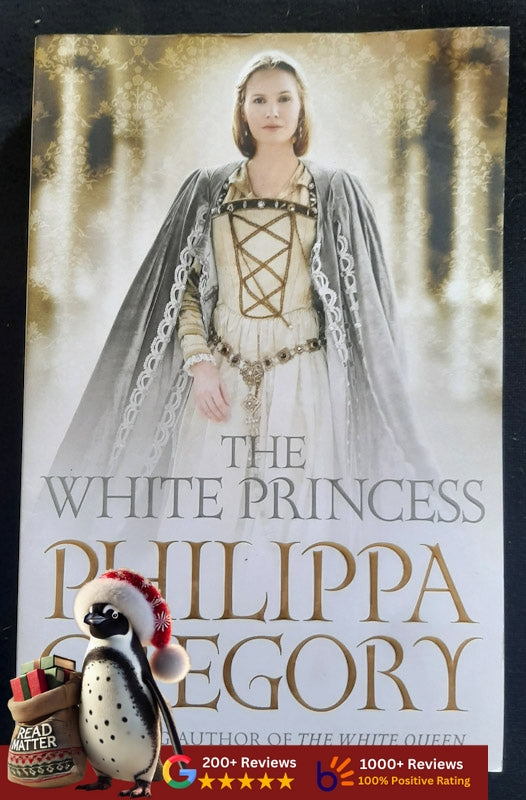 The White Princess (The Plantagenet And Tudor Novels #5) (Philippa Gregory
)