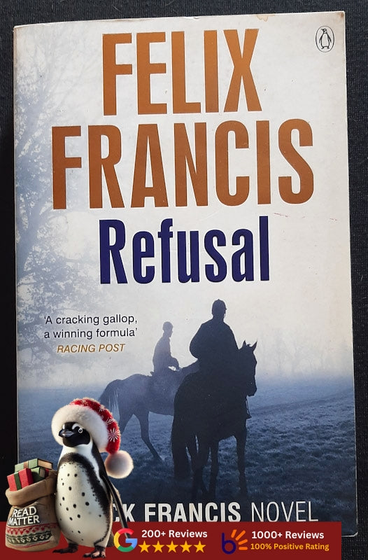 Refusal (Sid Halley #5) (Felix Francis
)