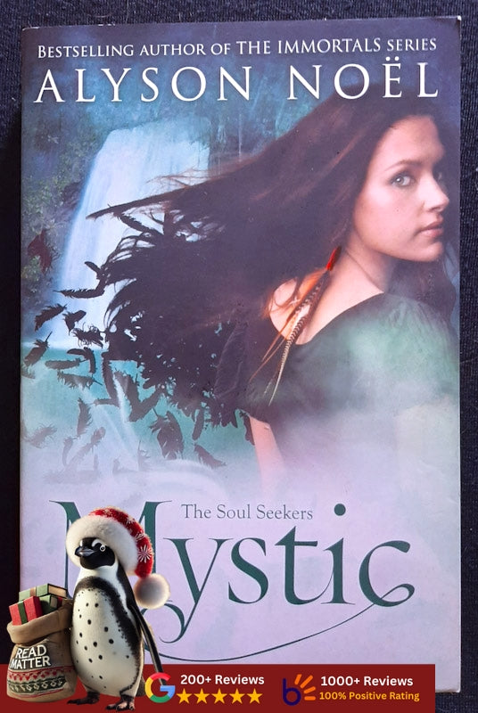 Mystic (The Soul Seekers #3) (Alyson Noel
)