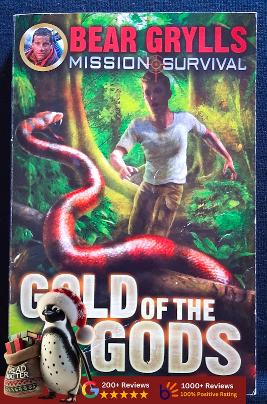 Gold Of The Gods (Mission Survival #1) (Bear Grylls
)