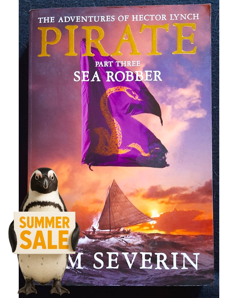 Front Cover Of Sea Robber (Hector Lynch #3) (Tim Severin)