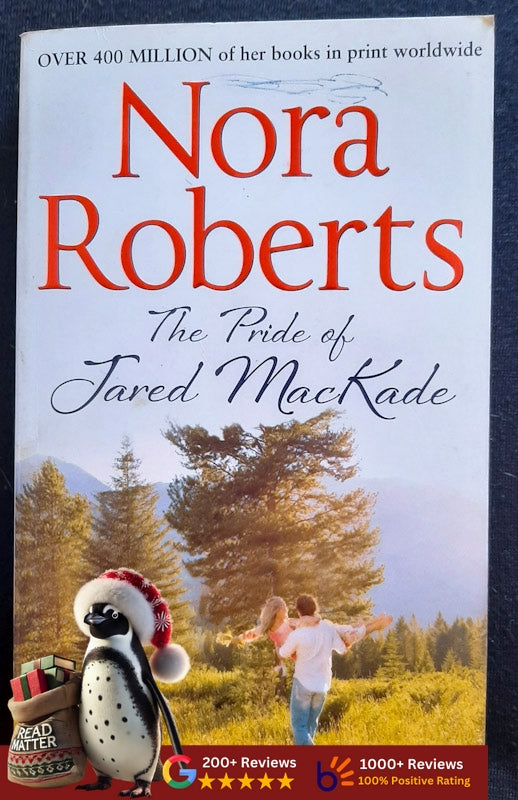 The Pride Of Jared Mackade (The Mackade Brothers #2) (Nora Roberts
)