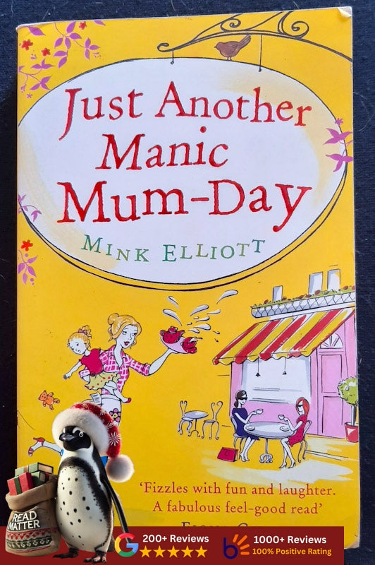 Just Another Manic Mum-Day (Roxy Carmichael Series #2) (Mink Elliott
)