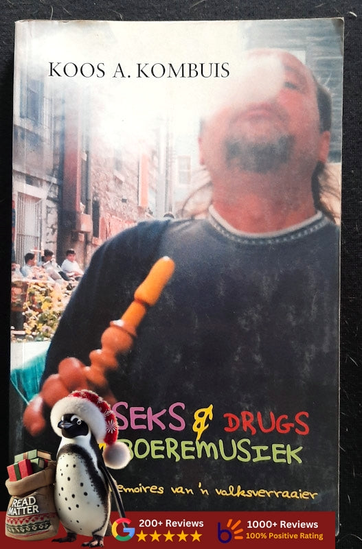 Seks & Drugs & Boeremusiek (Koos Kombuis
)