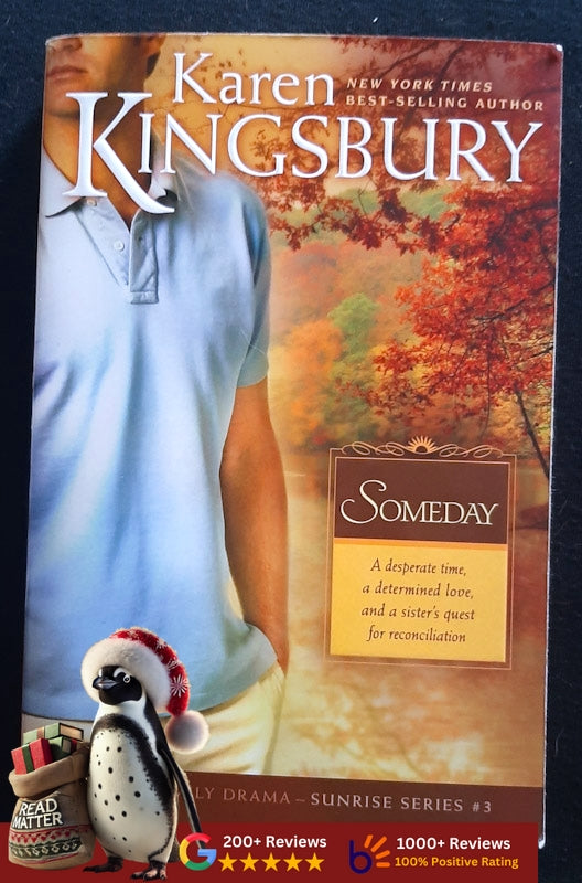 Someday (Sunrise #3) (Karen Kingsbury
)