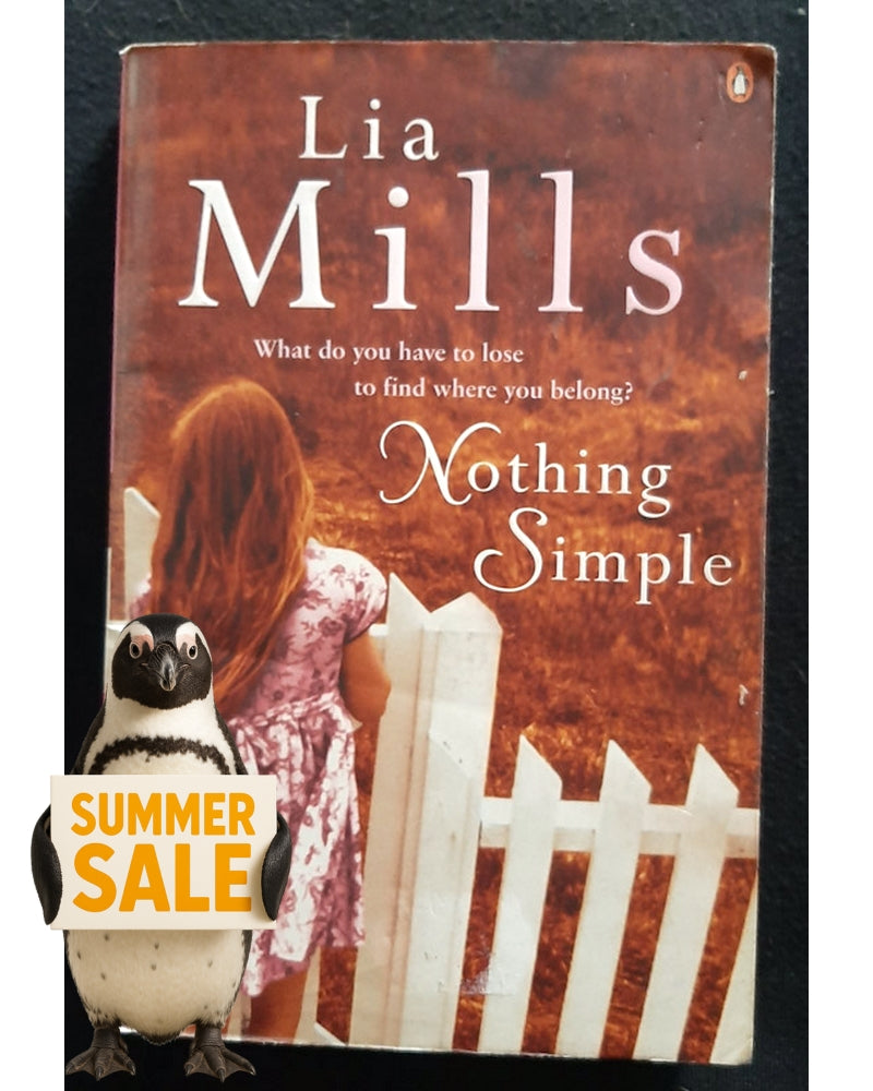 Front Cover Of Nothing Simple (Lia Mills)