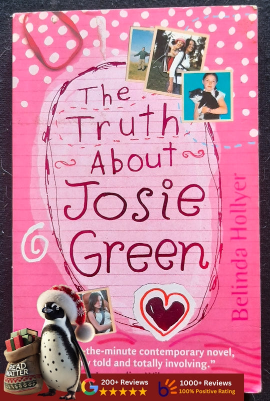 The Truth About Josie Green (Belinda Hollyer
)