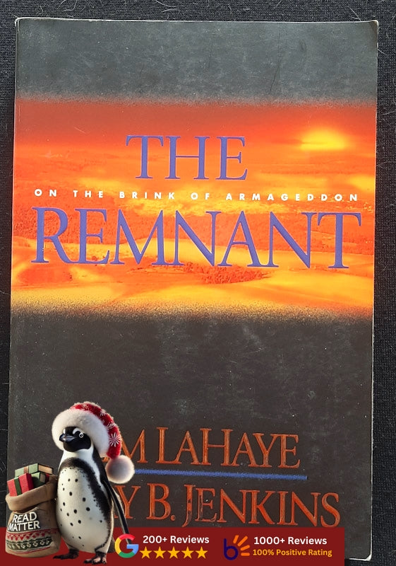 The Remnant (Left Behind #10) (Tim Lahaye And Jerry B. Jenkins
)