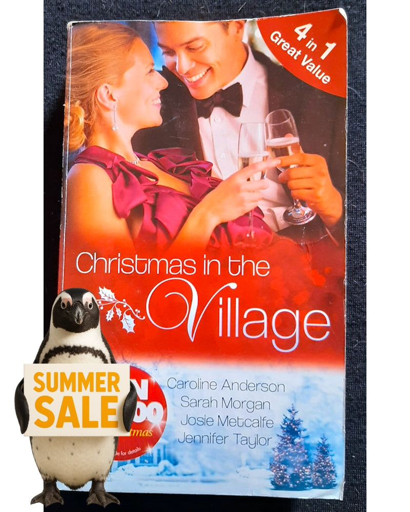 Front Cover Of Christmas in the Village (Caroline Anderson , Sarah Morgan , Josie Metcalfe , Jennifer Taylor)