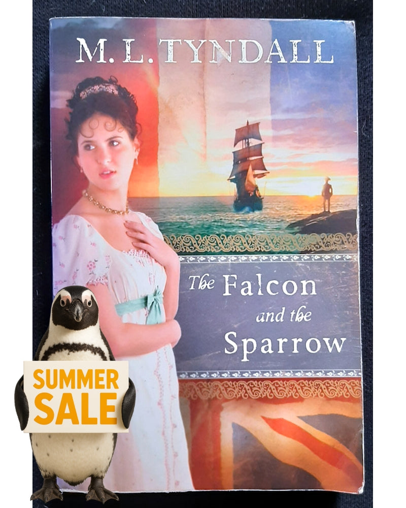 Front Cover Of The Falcon and the Sparrow (M.L. Tyndall)