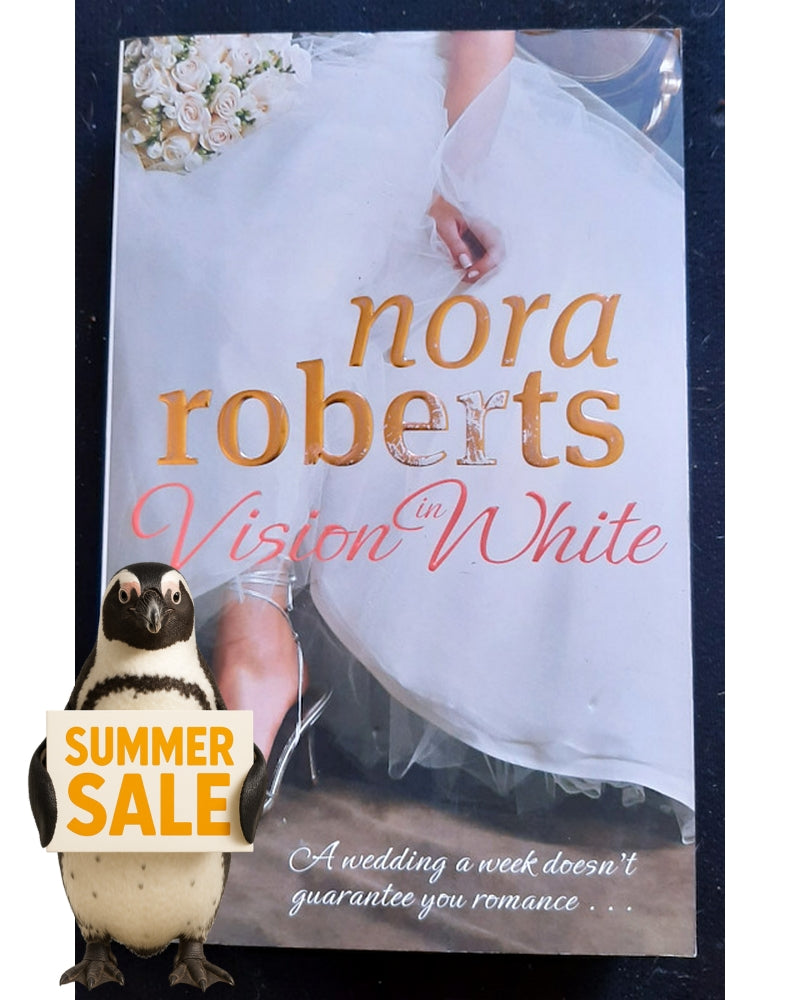 Front Cover Of Vision In White (Bride Quartet #1) (Nora Roberts
)