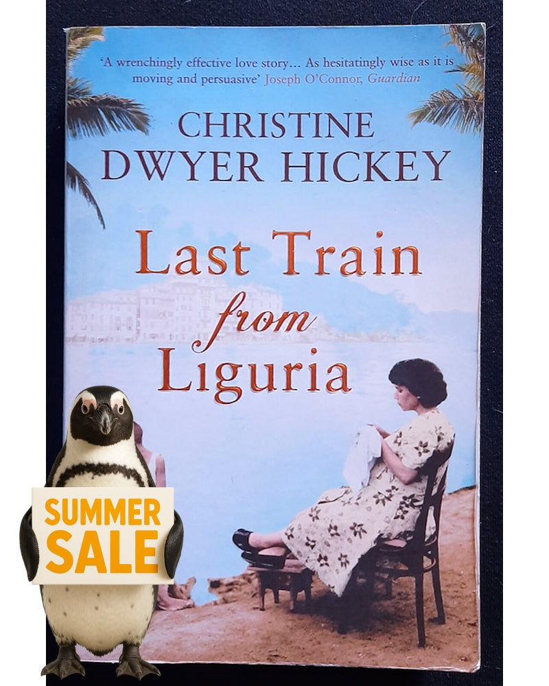 Front Cover Of Last Train from Liguria (Christine Dwyer Hickey)