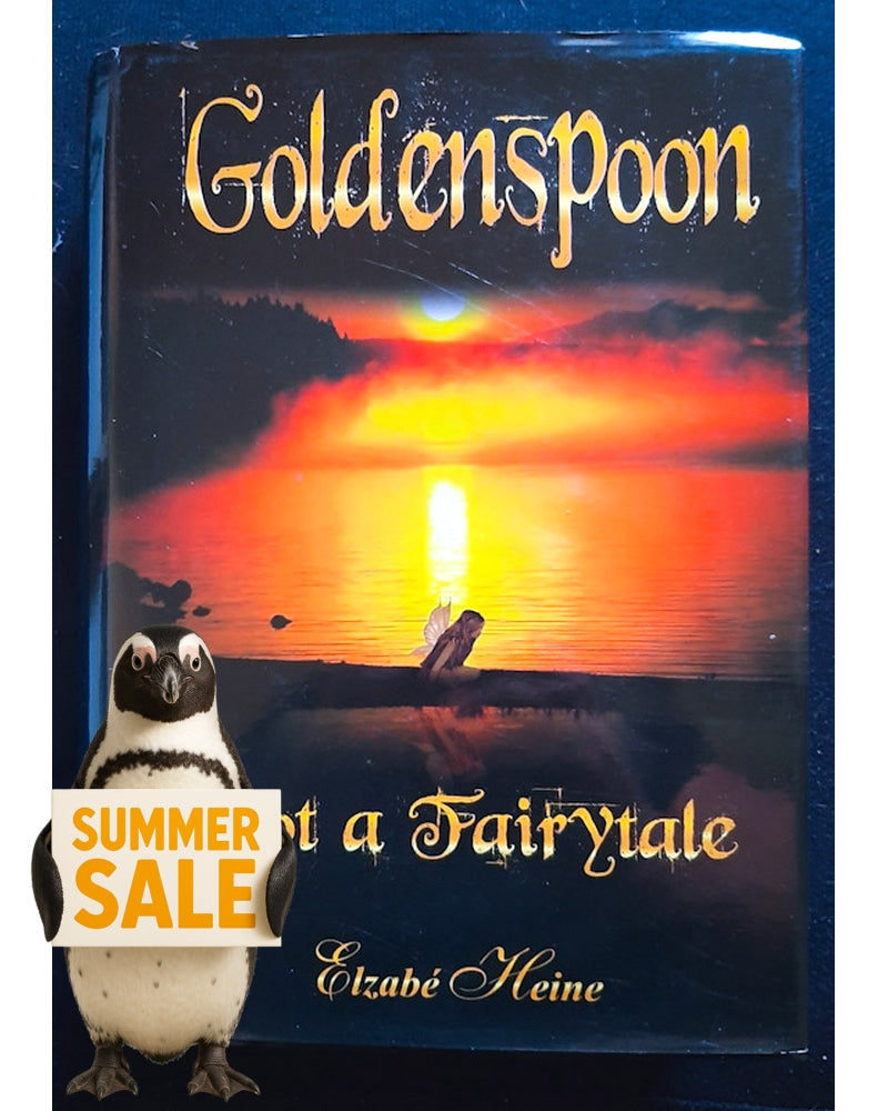 Front Cover Of Goldenspoon:  This is not a Fairytale (Elzabe Heine)