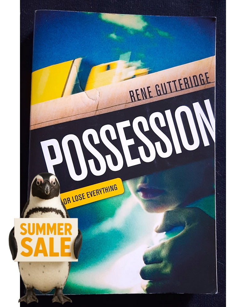 Front Cover Of Possession: Pay Now - Or Lose Everything (Rene Gutteridge)