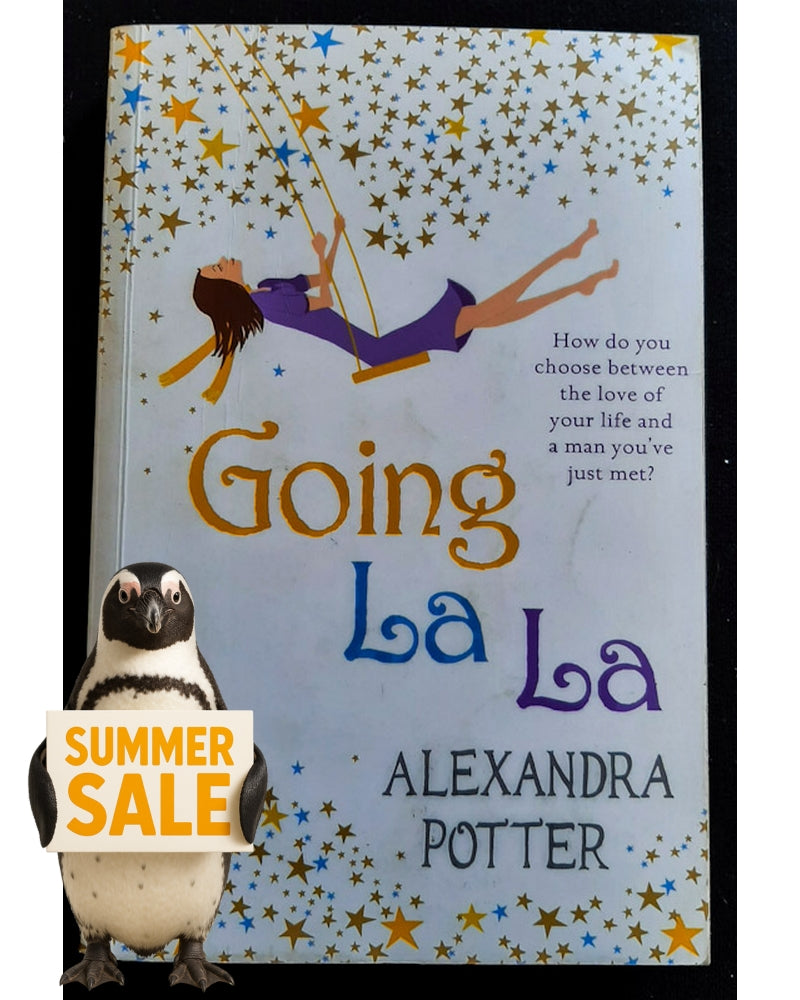 Front Cover Of Going La La (Alexandra Potter)