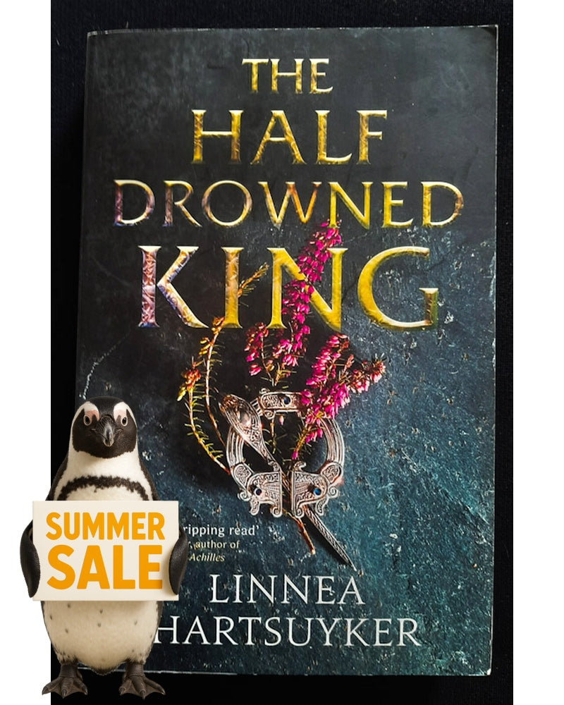 Front Cover Of The Half-Drowned King (The Half-Drowned King #1) (Linnea Hartsuyker)
