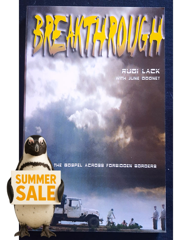 Front Cover Of Breakthrough: Taking The Gospel Across Forbidden Borders (Rudi Lack)