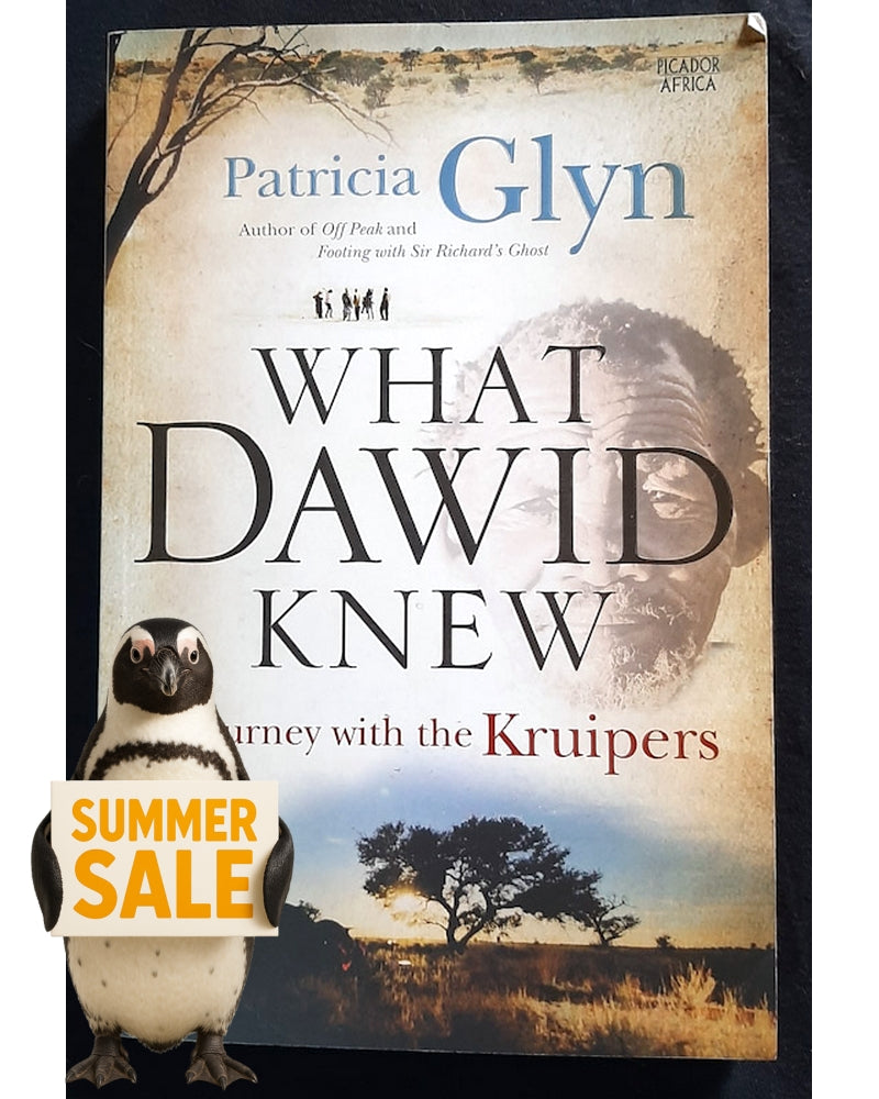Front Cover Of What Dawid Knew: A Journey with the Kruipers (Patricia Glyn)