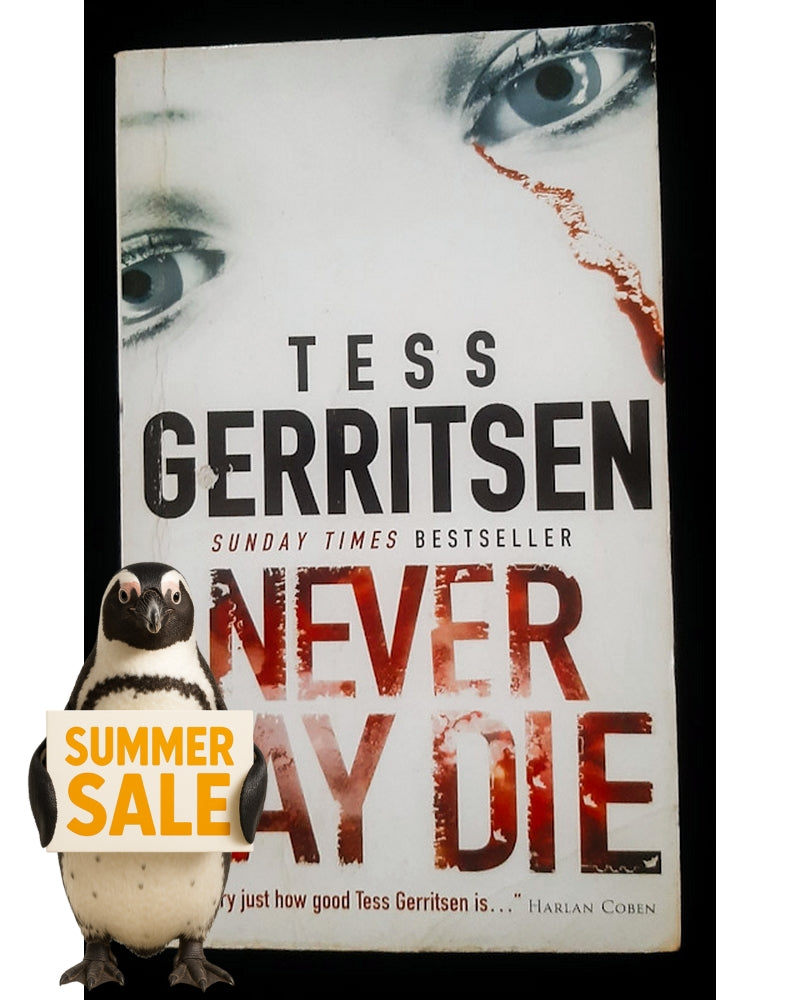 Front Cover Of Never Say Die (Tess Gerritsen)