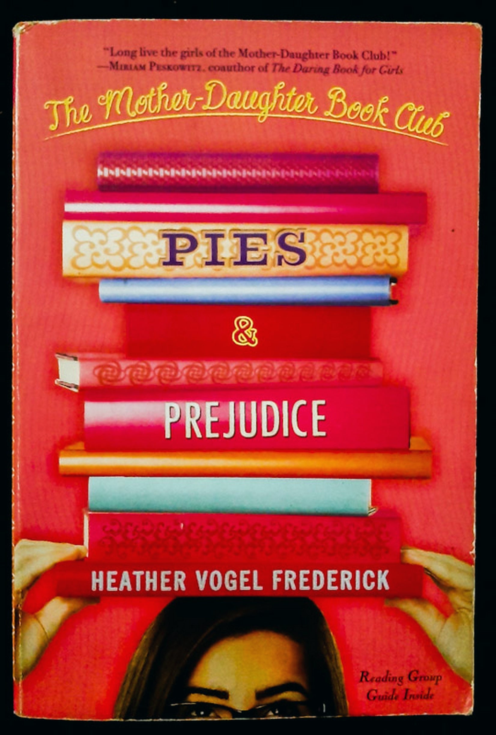 Front Cover Of Pies & Prejudice (The Mother-Daughter Book Club #4) (Heather Vogel Frederick)