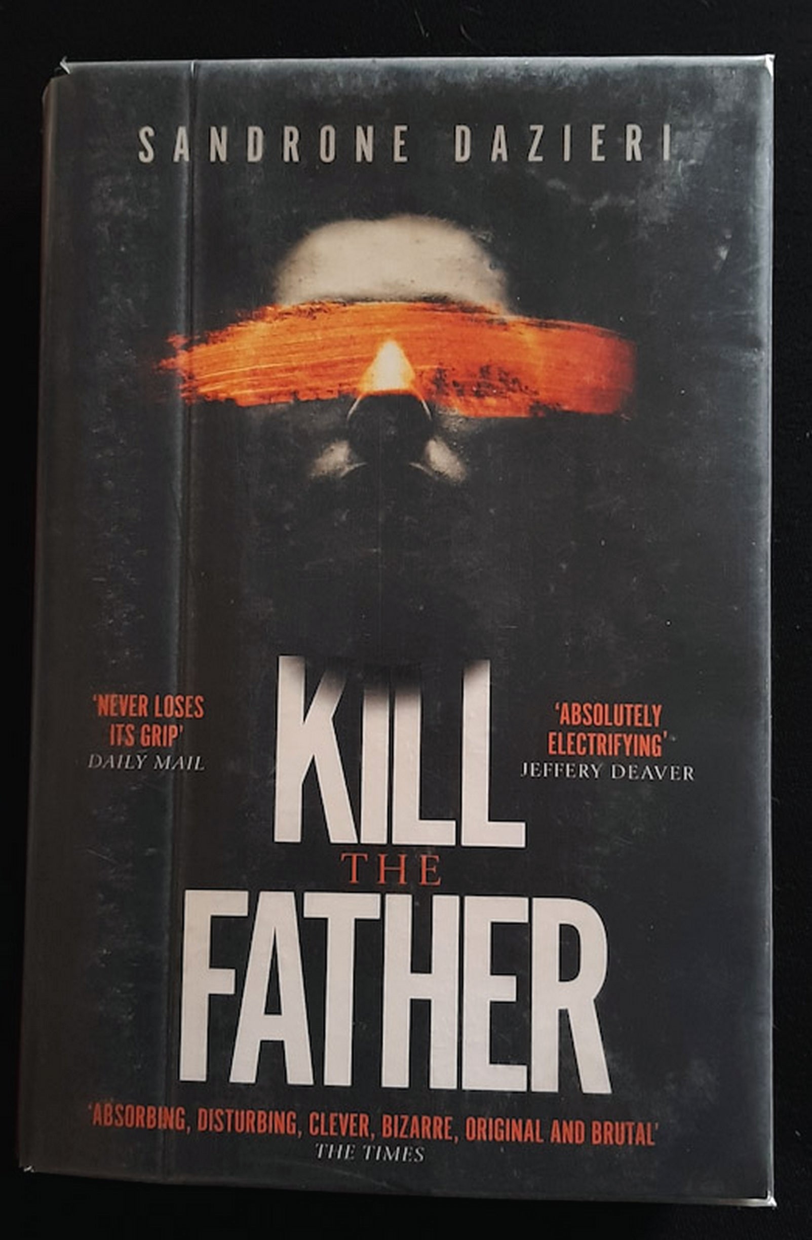 Front Cover Of Kill the Father (Colomba Caselli #1) (Sandrone Dazieri)