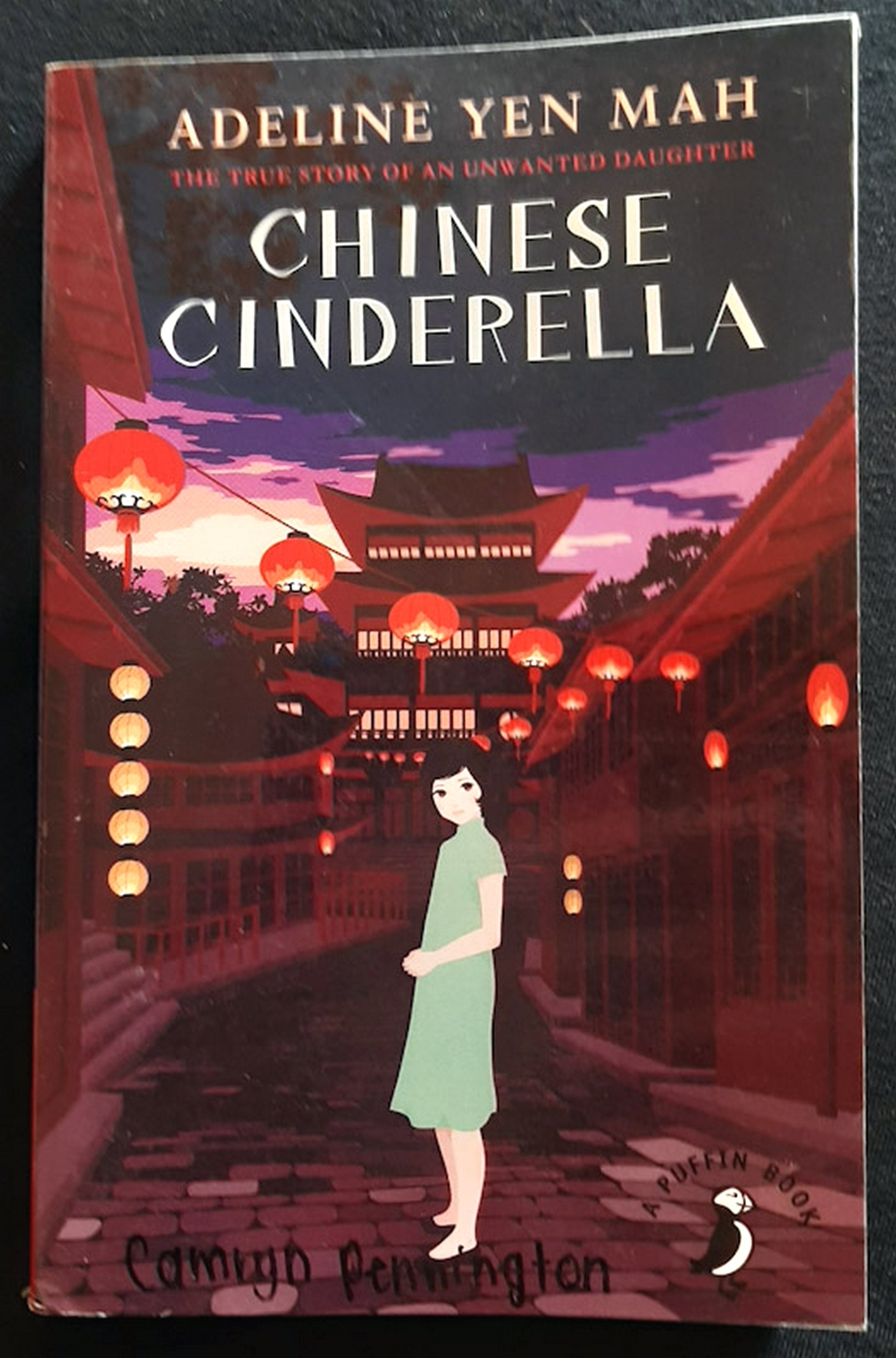 Front Cover Of Chinese Cinderella: The True Story of an Unwanted Daughter (Adeline Yen Mah)