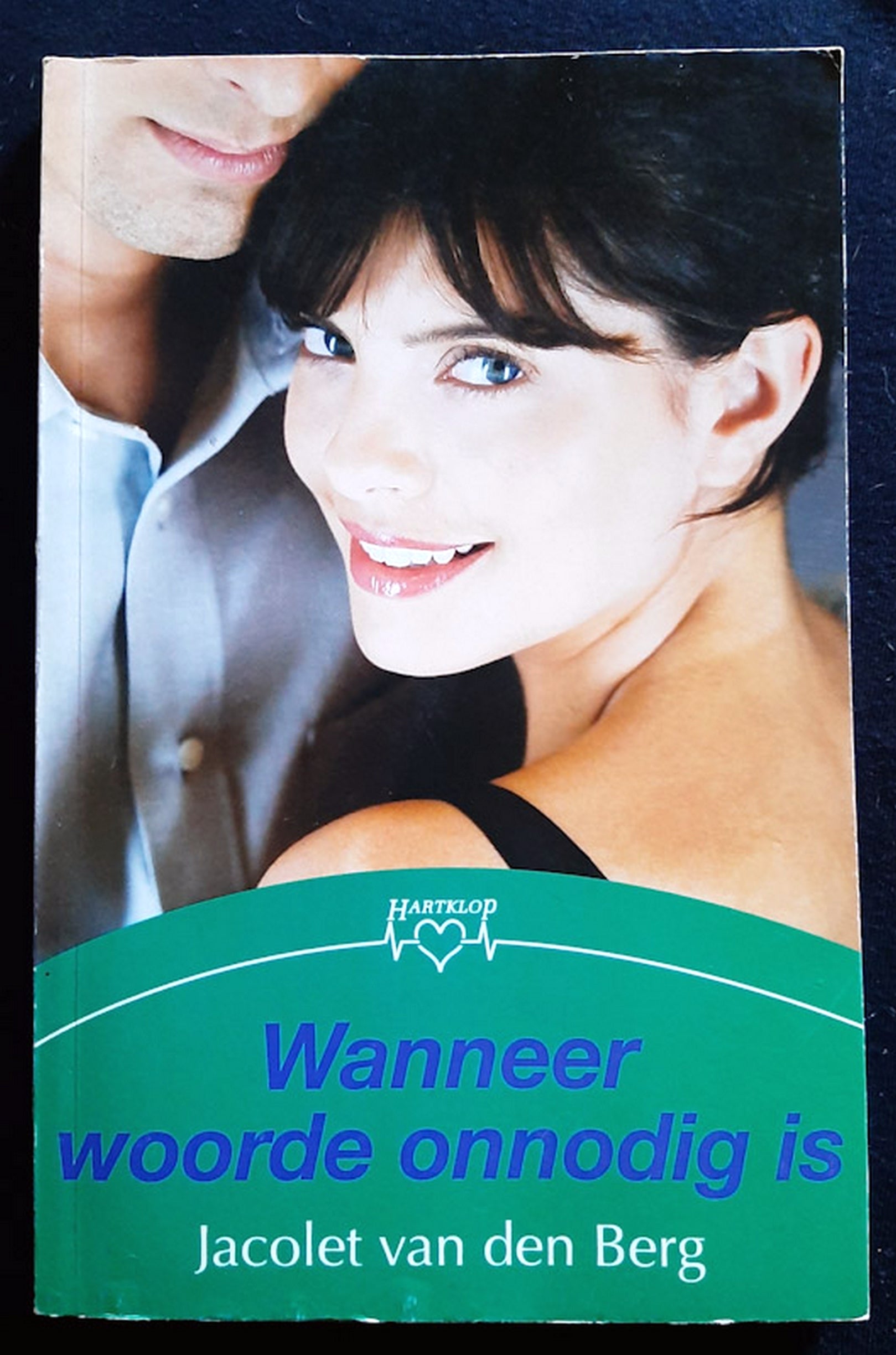 Front Cover Of Wanneer woorde onnodig is (Jacolet van den Berg)