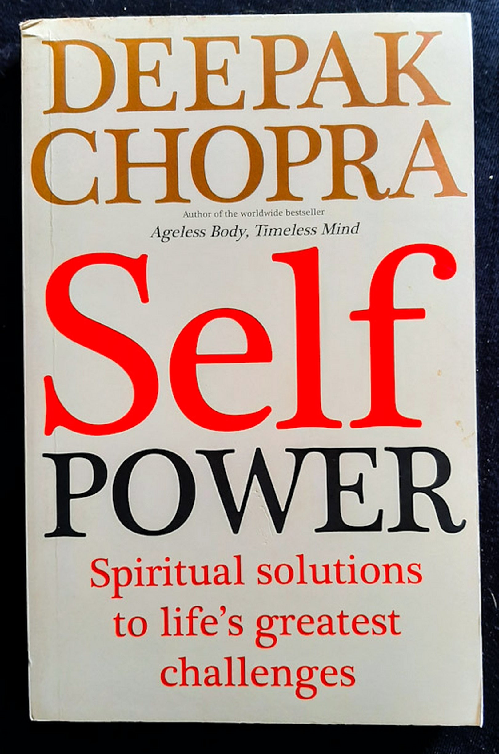Front Cover Of Self Power (Deepak Chopra)