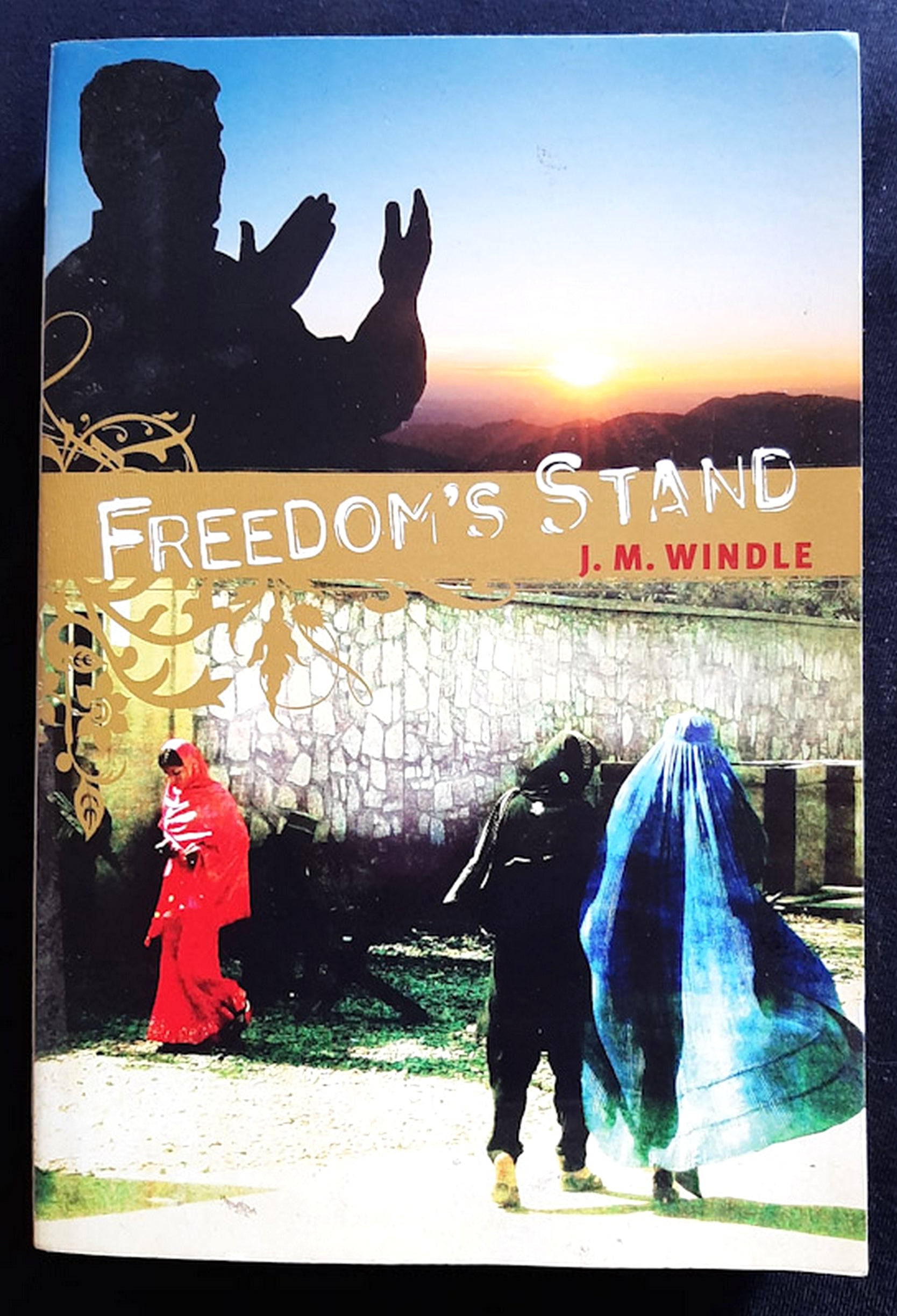 Front Cover Of Freedom's Stand (Veiled Freedom #2) (J.M. WINDLE)
