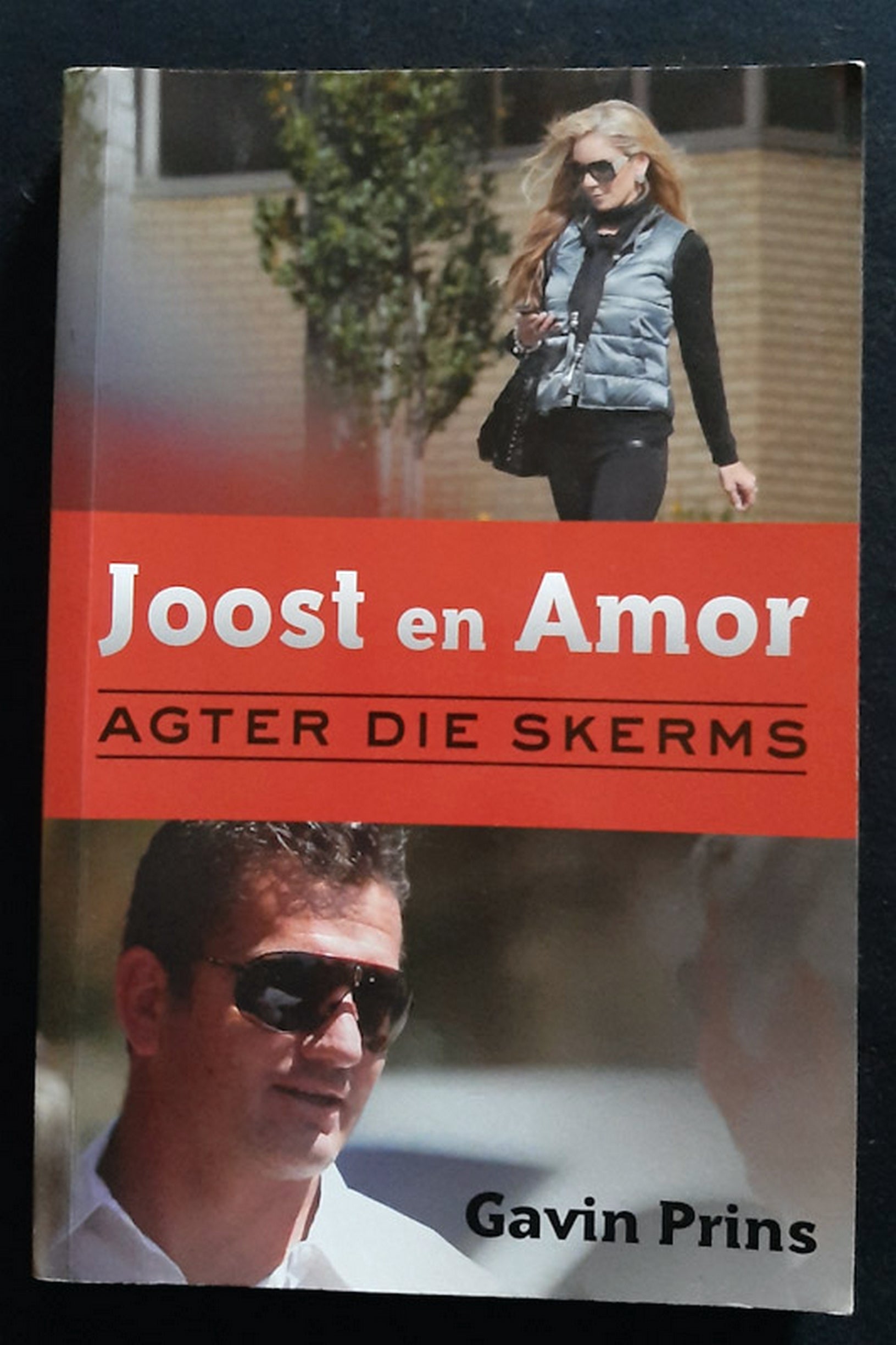 Front Cover Of Joost en Amor: Agter die skerms (Gavin Prins)