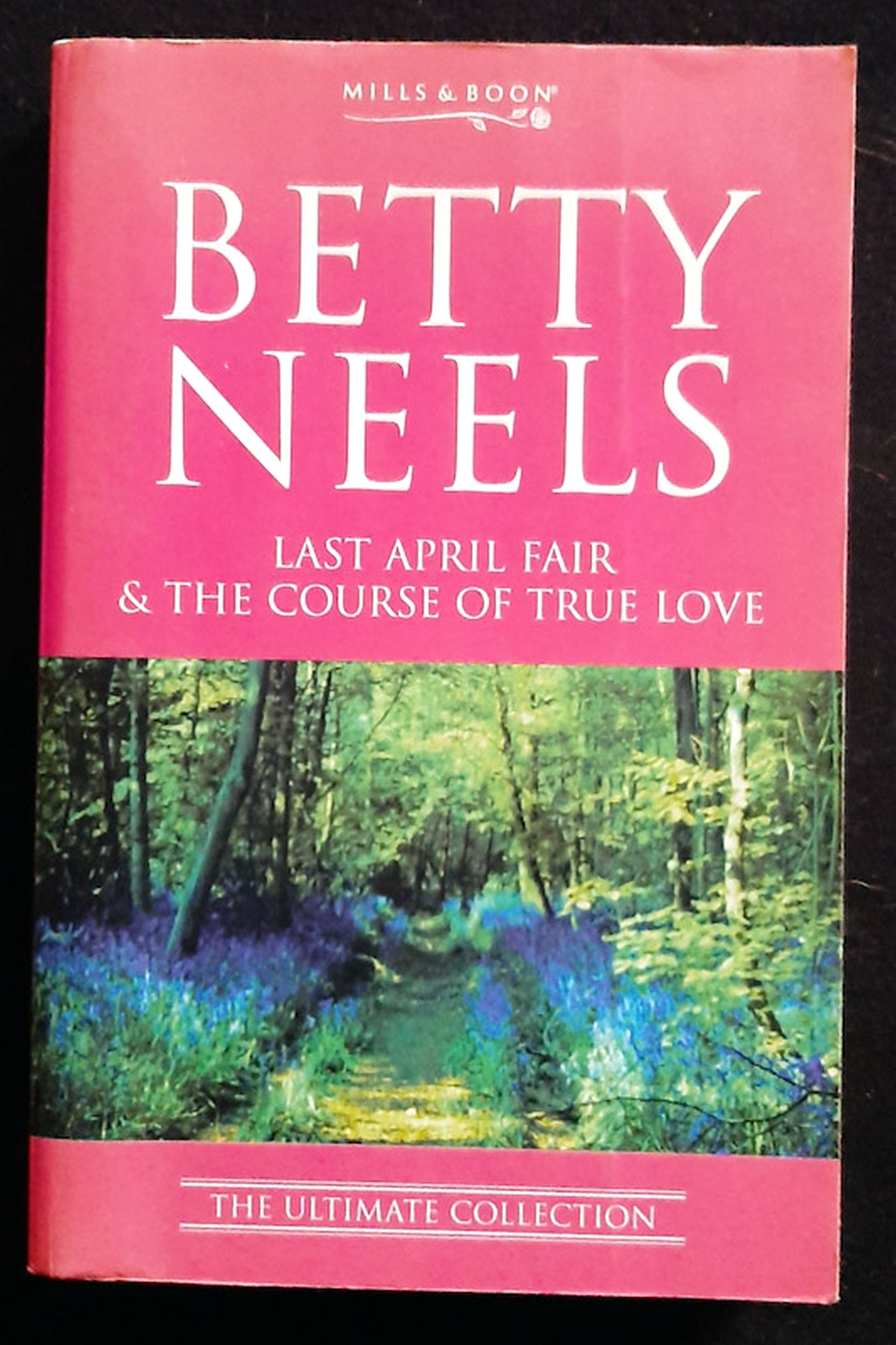 Front Cover Of Last April Fair & The Course Of True (Betty Neels)