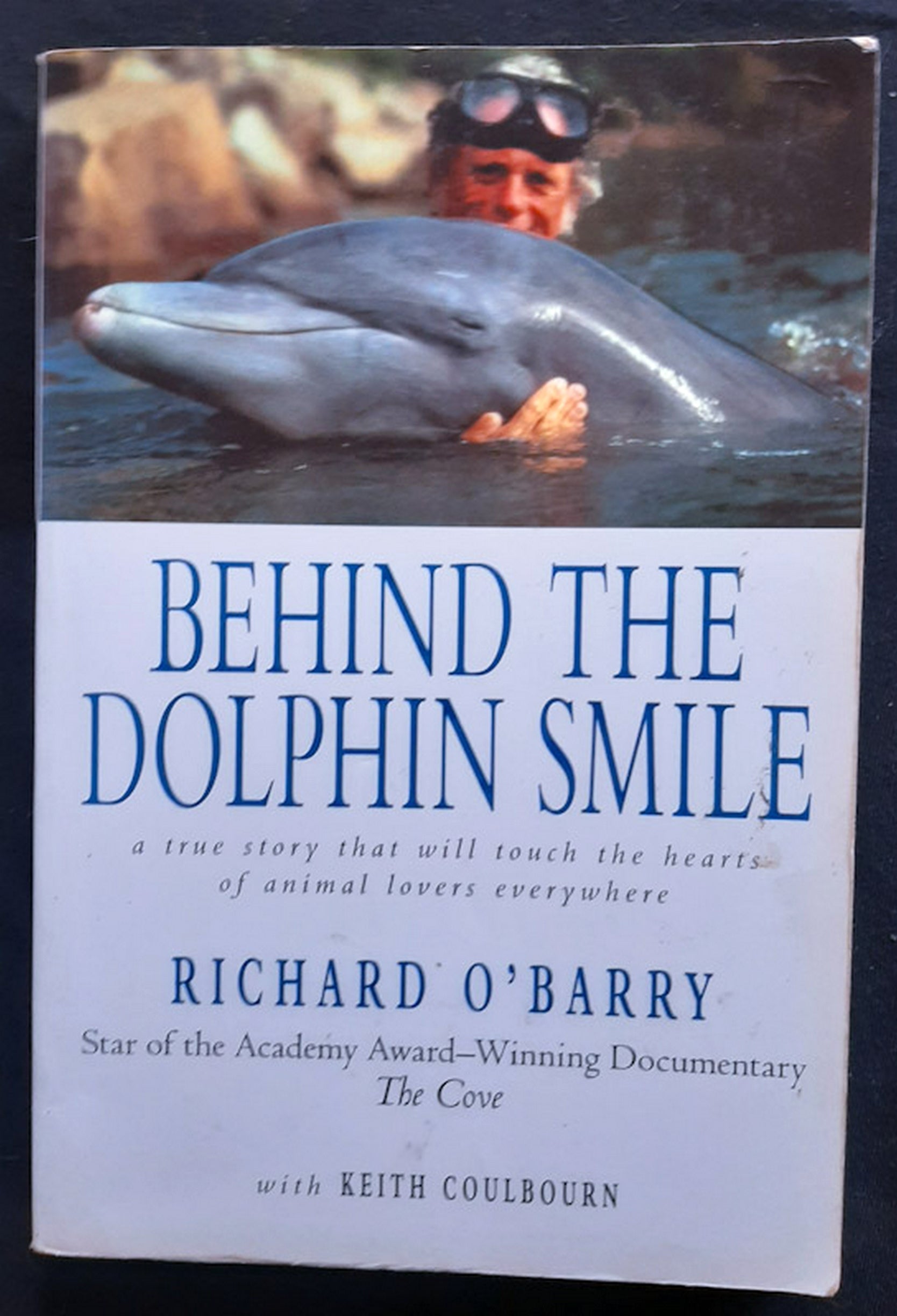 Front Cover Of Behind the Dolphin Smile (Richard O'Barry)
