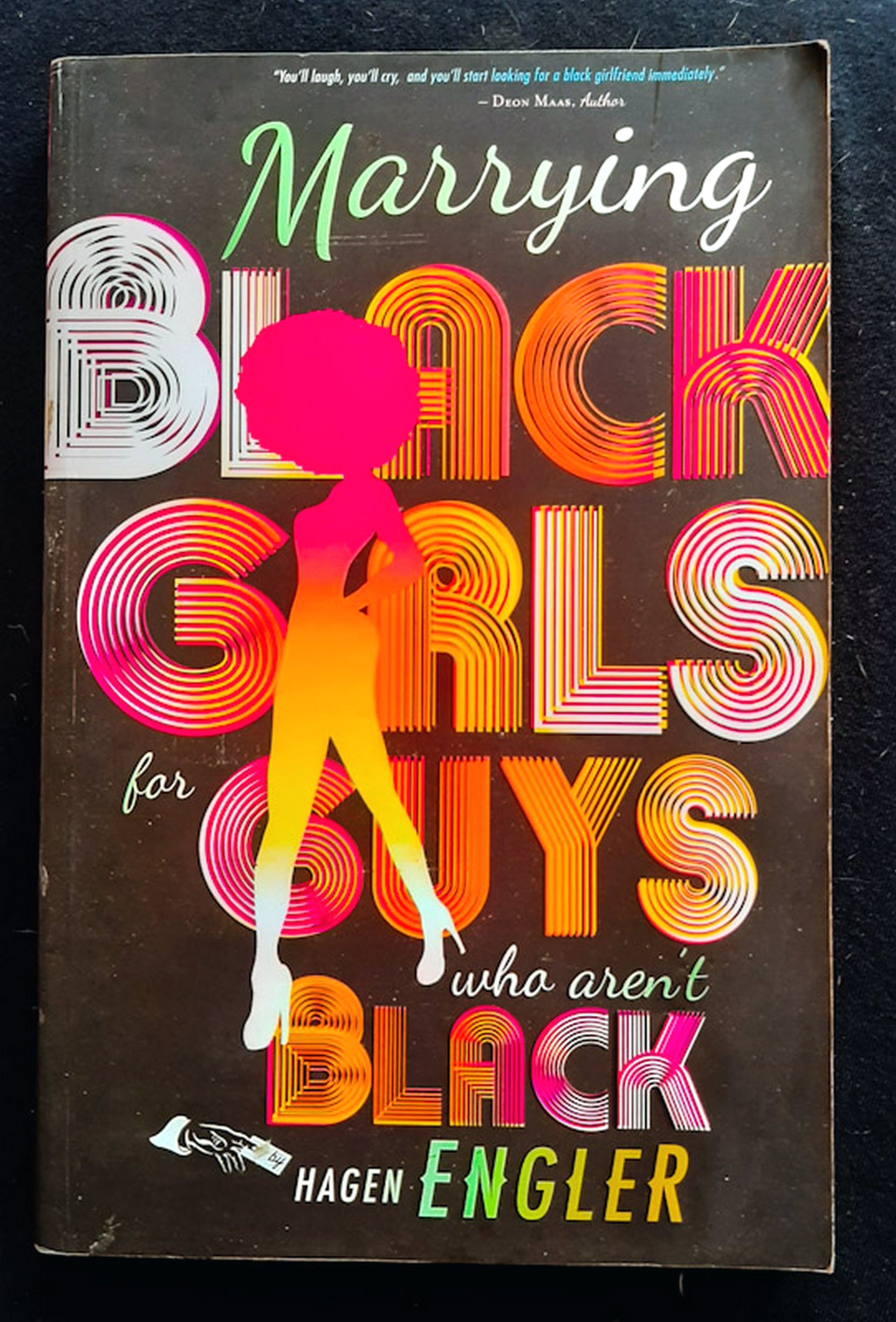 Front Cover Of Marrying Black Girls for Guys Who Aren't Black (Hagen Engler)