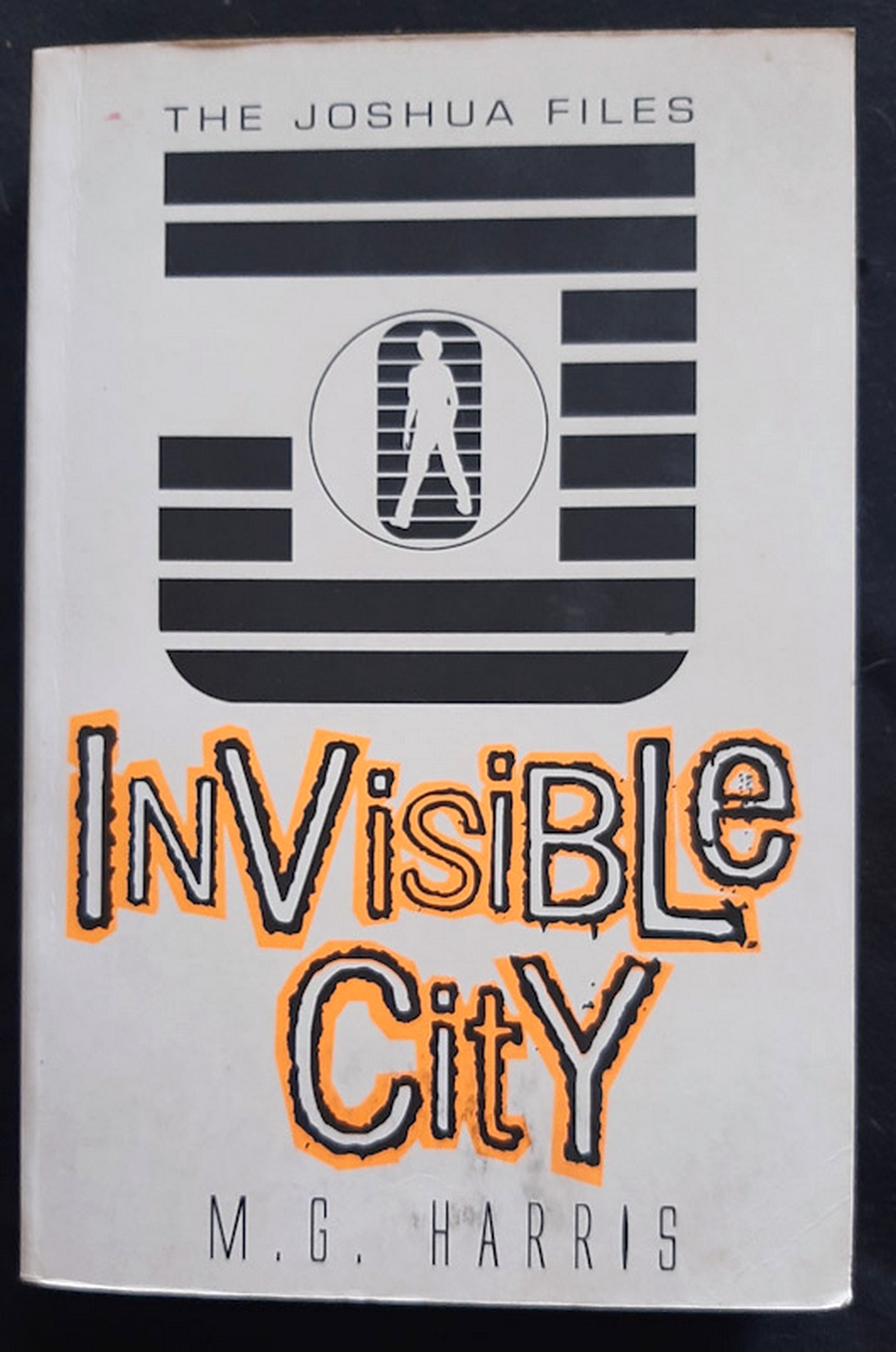 Front Cover Of Invisible City (The Joshua Files #1) (M. G. Harris)