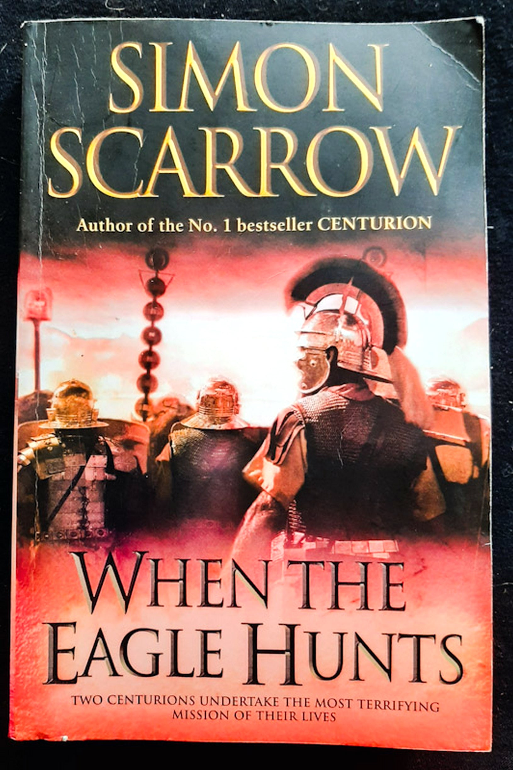 Front Cover Of When the Eagle Hunts (Eagles of the Empire #3) (Simon Scarrow)