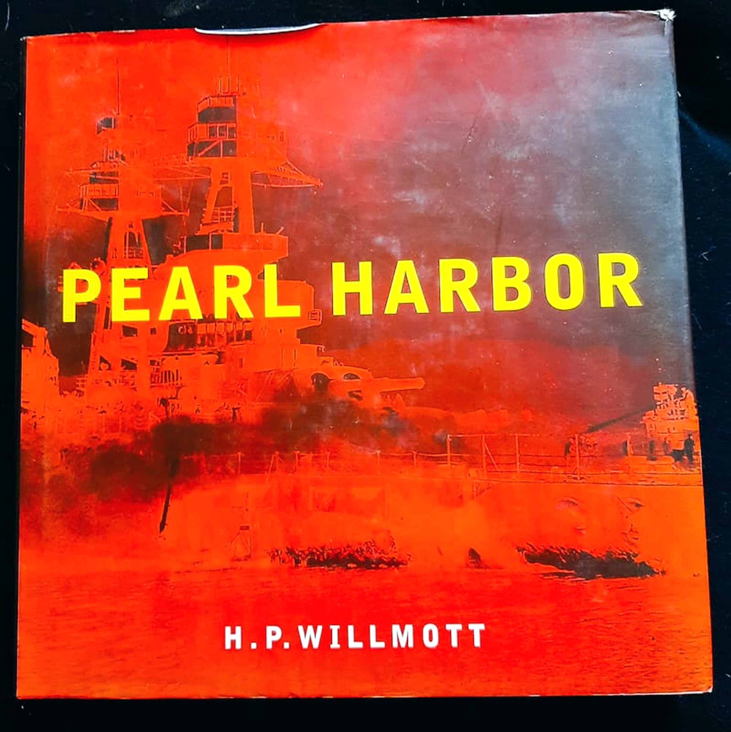 Front Cover Of Pearl Harbor (H. P. Willmott)
