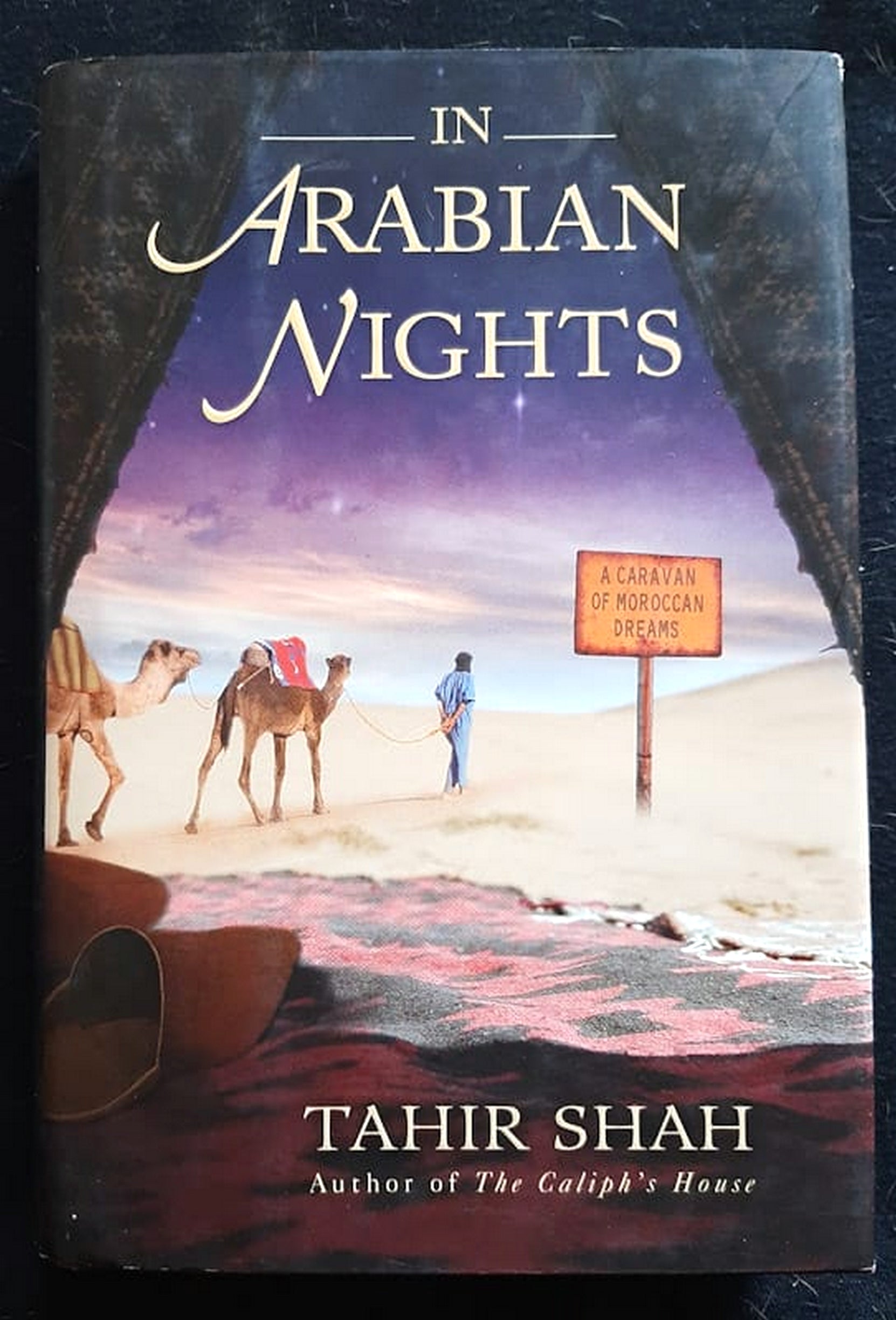 Front Cover Of In Arabian Nights: A Caravan of Moroccan Dreams (Tahir Shah)