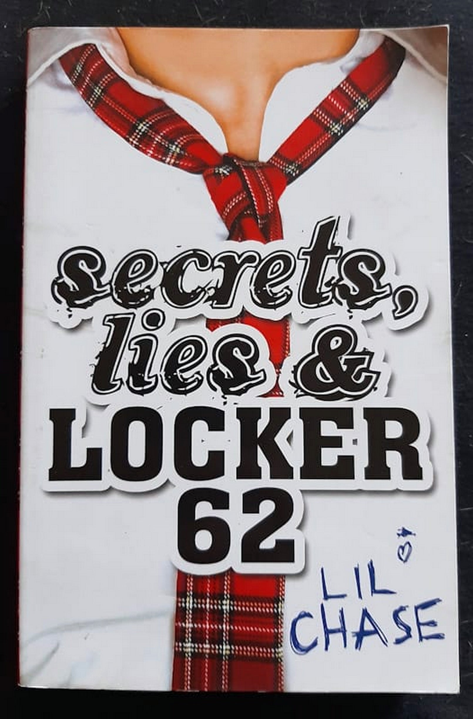 Front Cover Of Secrets, Lies and Locker 62 (Lil Chase)
