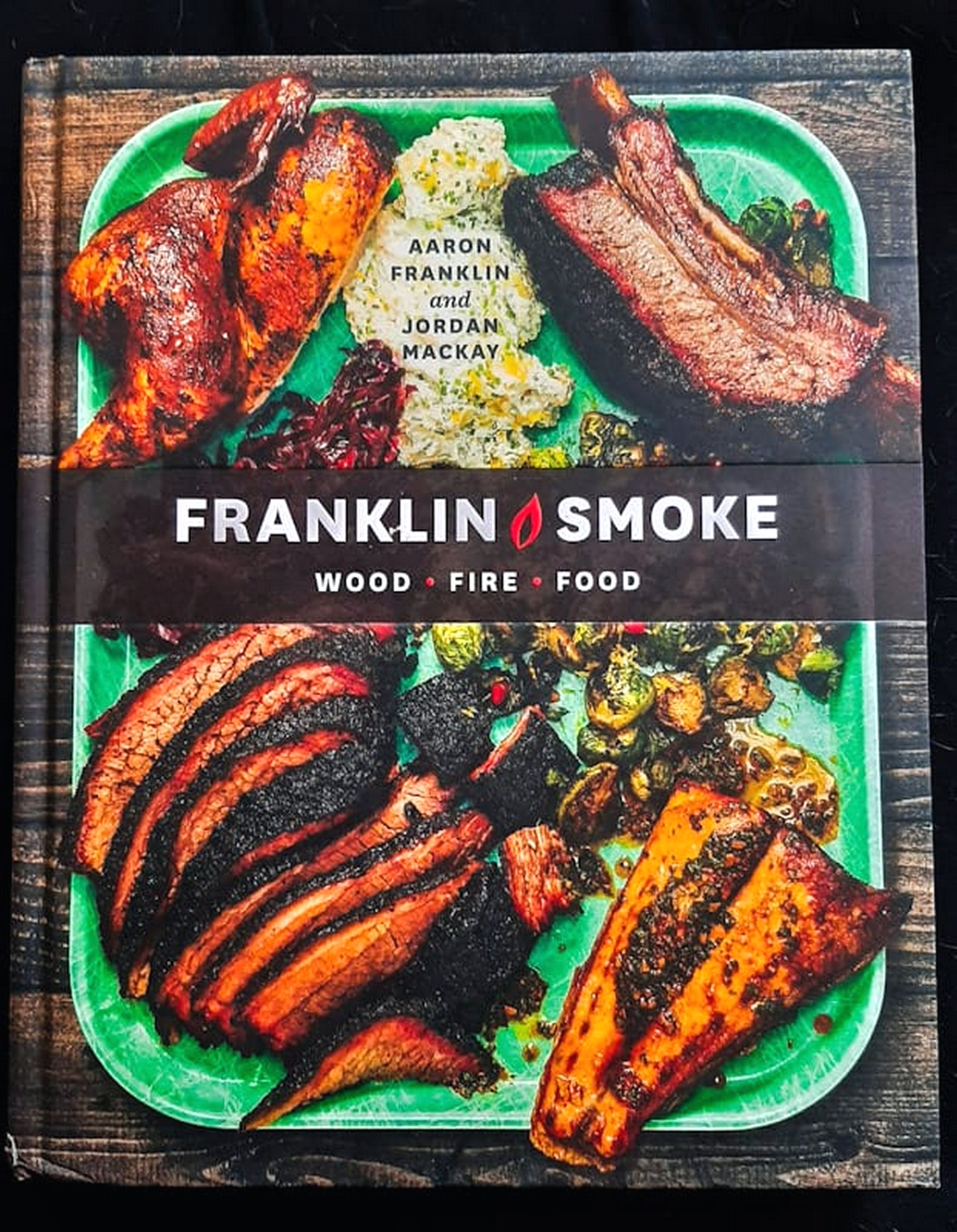 Front Cover Of Franklin Smoke: Wood. Fire. Food. (Aaron Franklin)