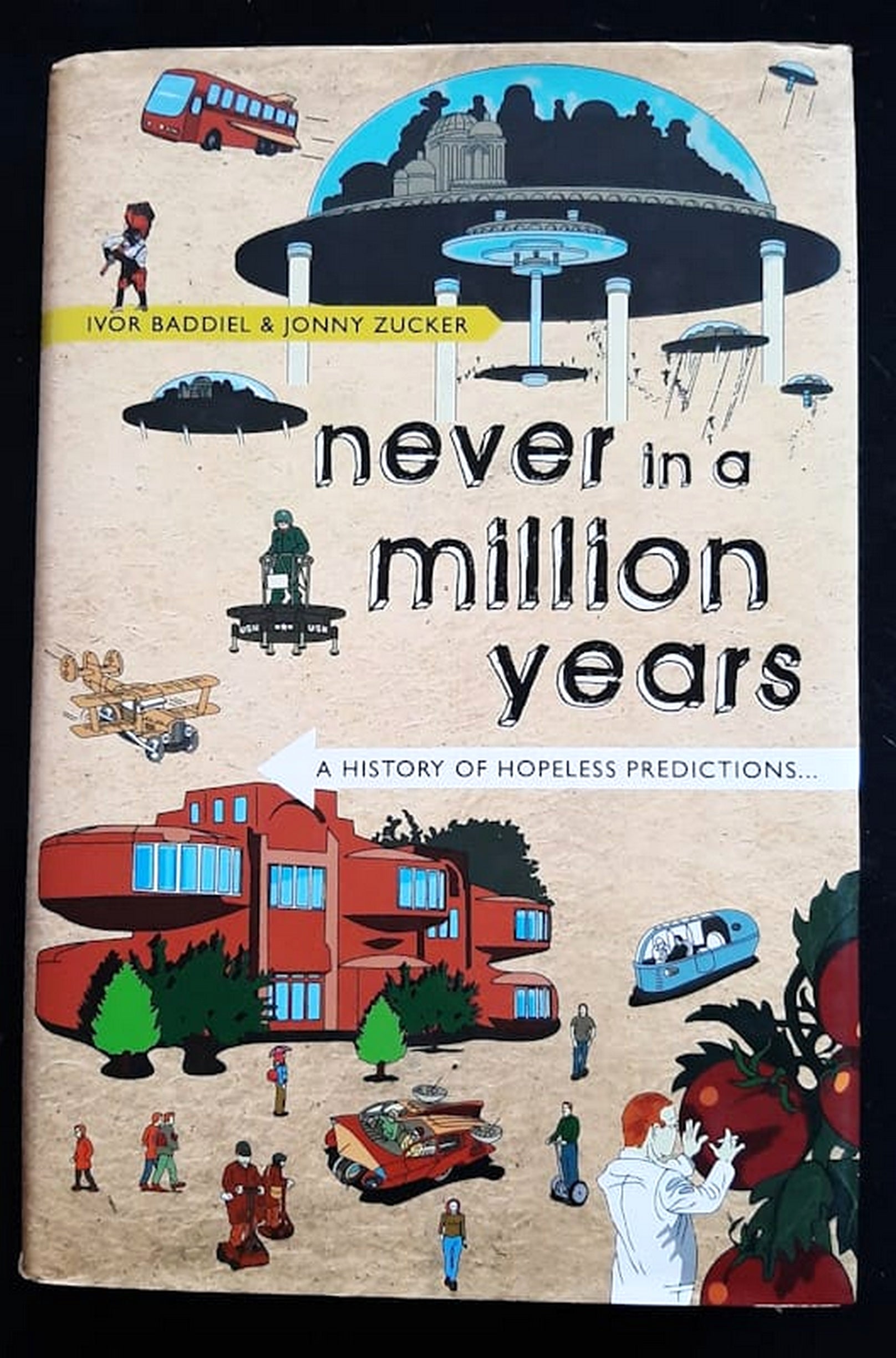 Front Cover Of Never in a Million Years: A History of Hopeless Predictions (Ivor Baddiel)