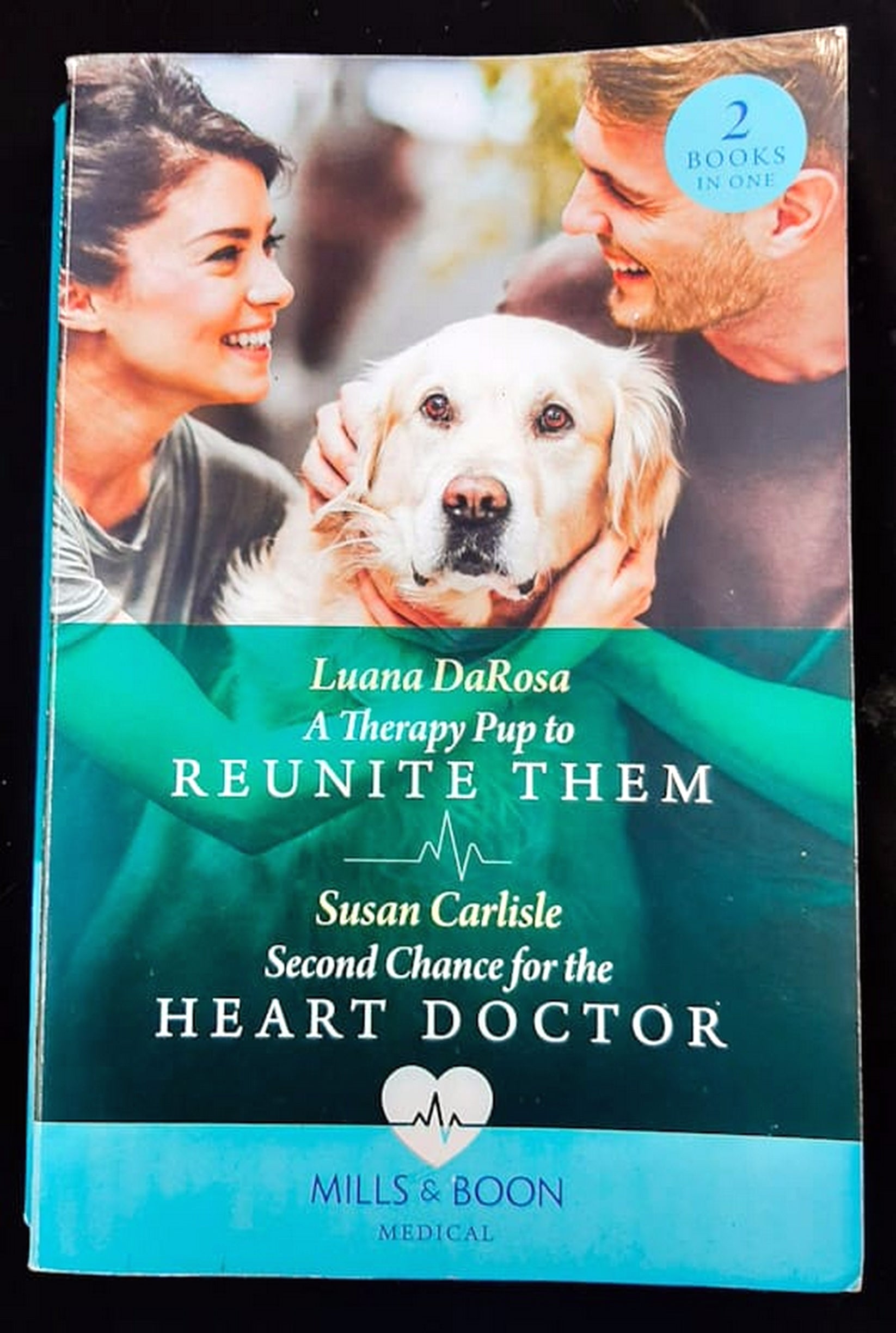 Front Cover Of A Therapy Pup To Reunite Them / Second Chance For The Heart Doctor (Luana DaRosa, Susan Carlisle)