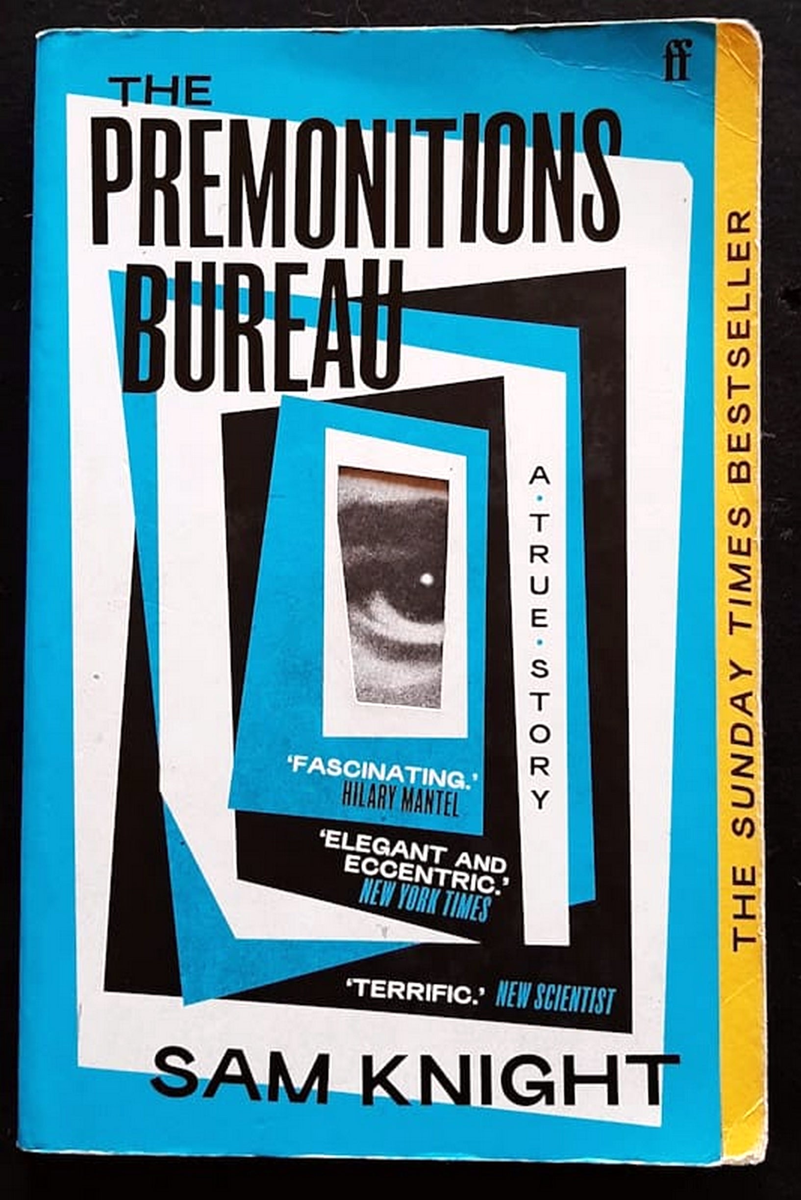 Front Cover Of The Premonitions Bureau: A True Story (Sam Knight)