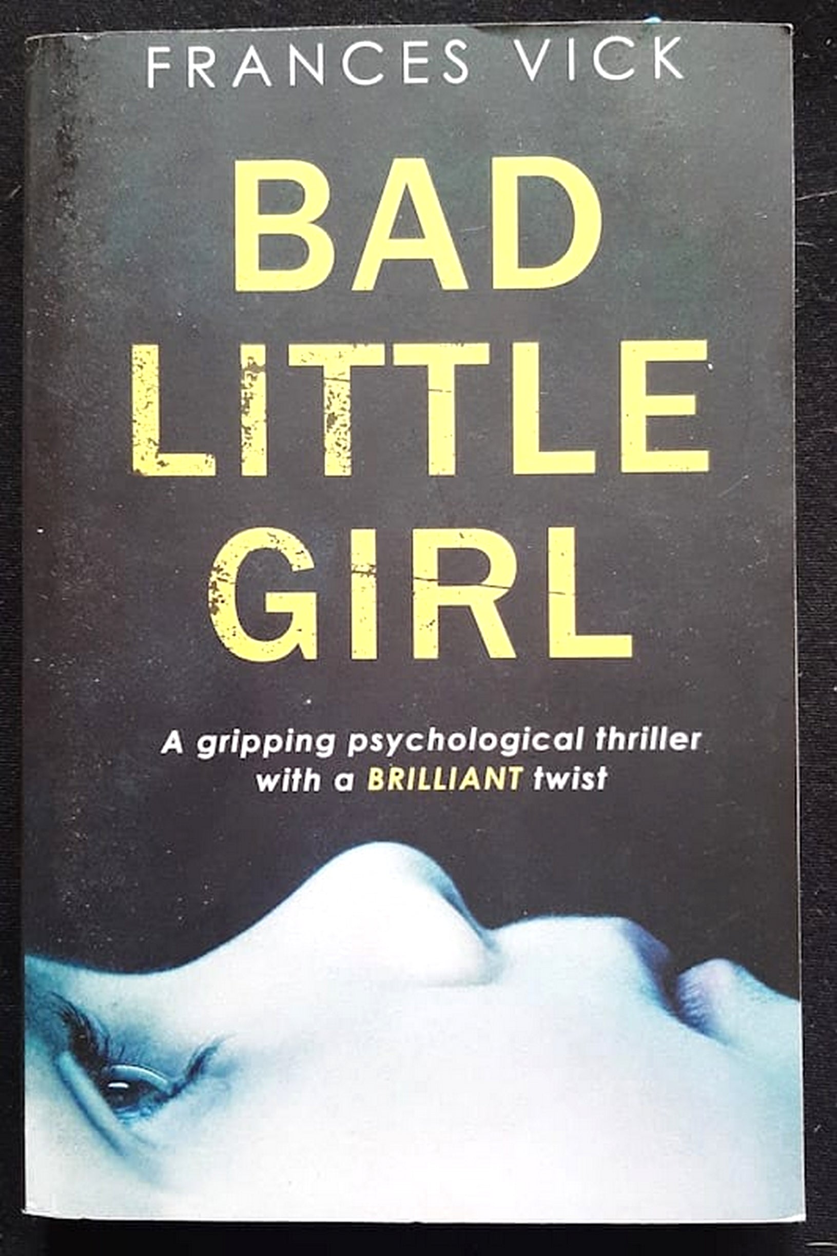 Front Cover Of Bad Little Girl (Frances Vick)