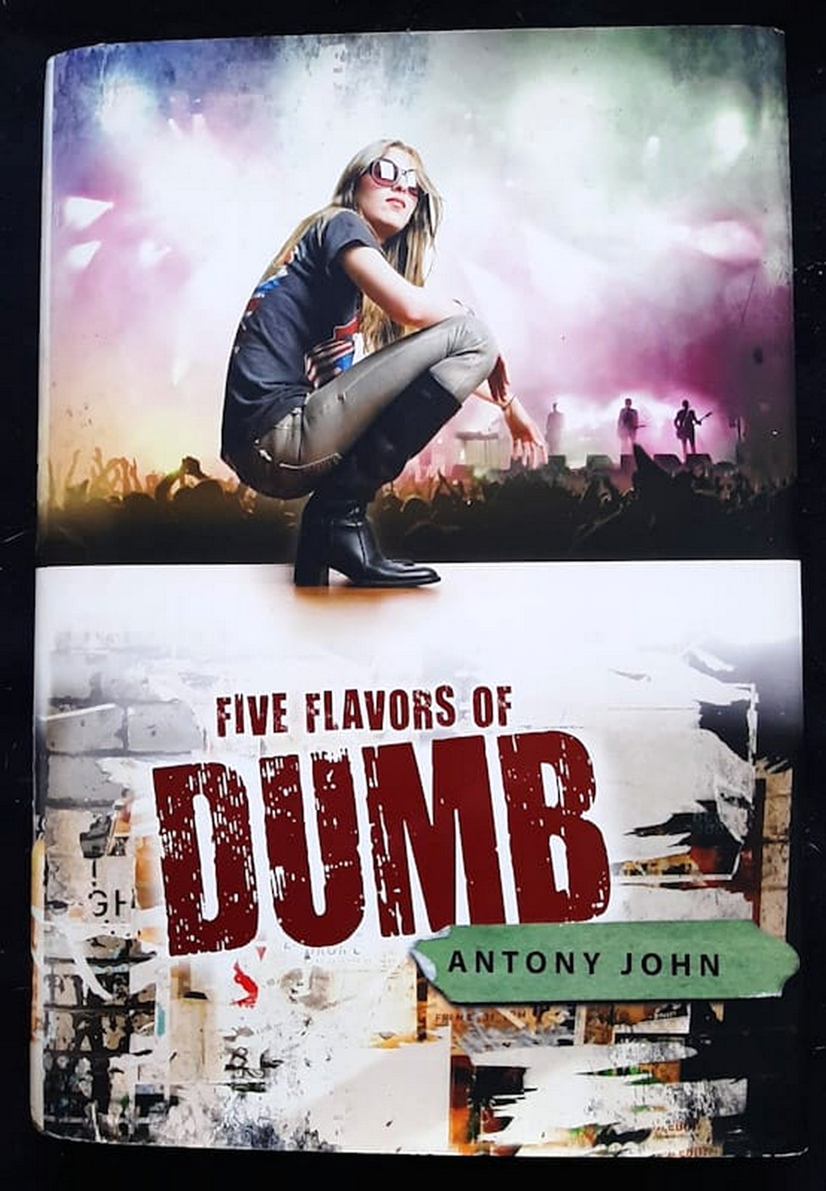 Front Cover Of Five Flavors of Dumb (Antony John)