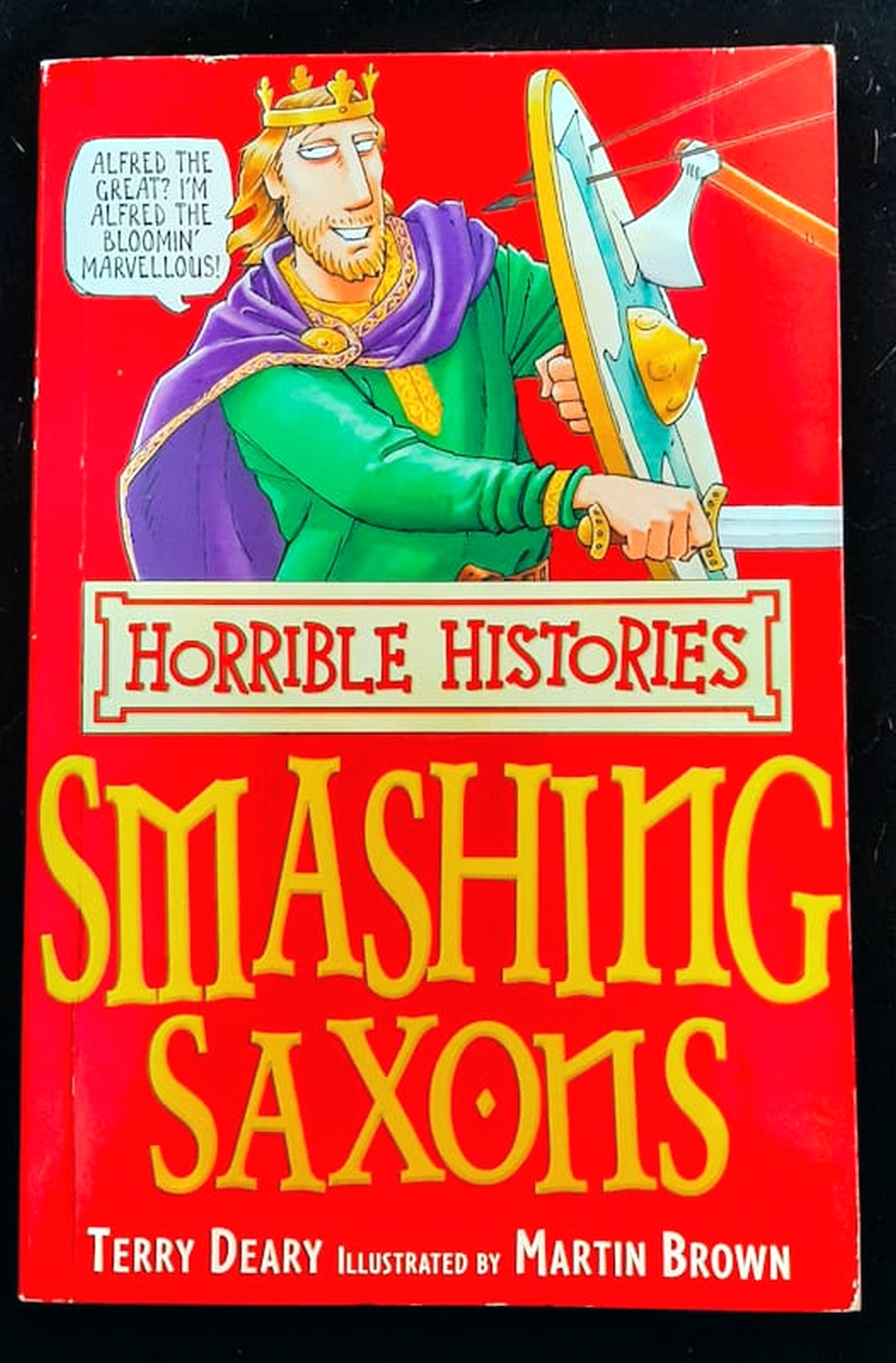 Front Cover Of Horrible Histories The Smashing Saxons (Terry Deary)