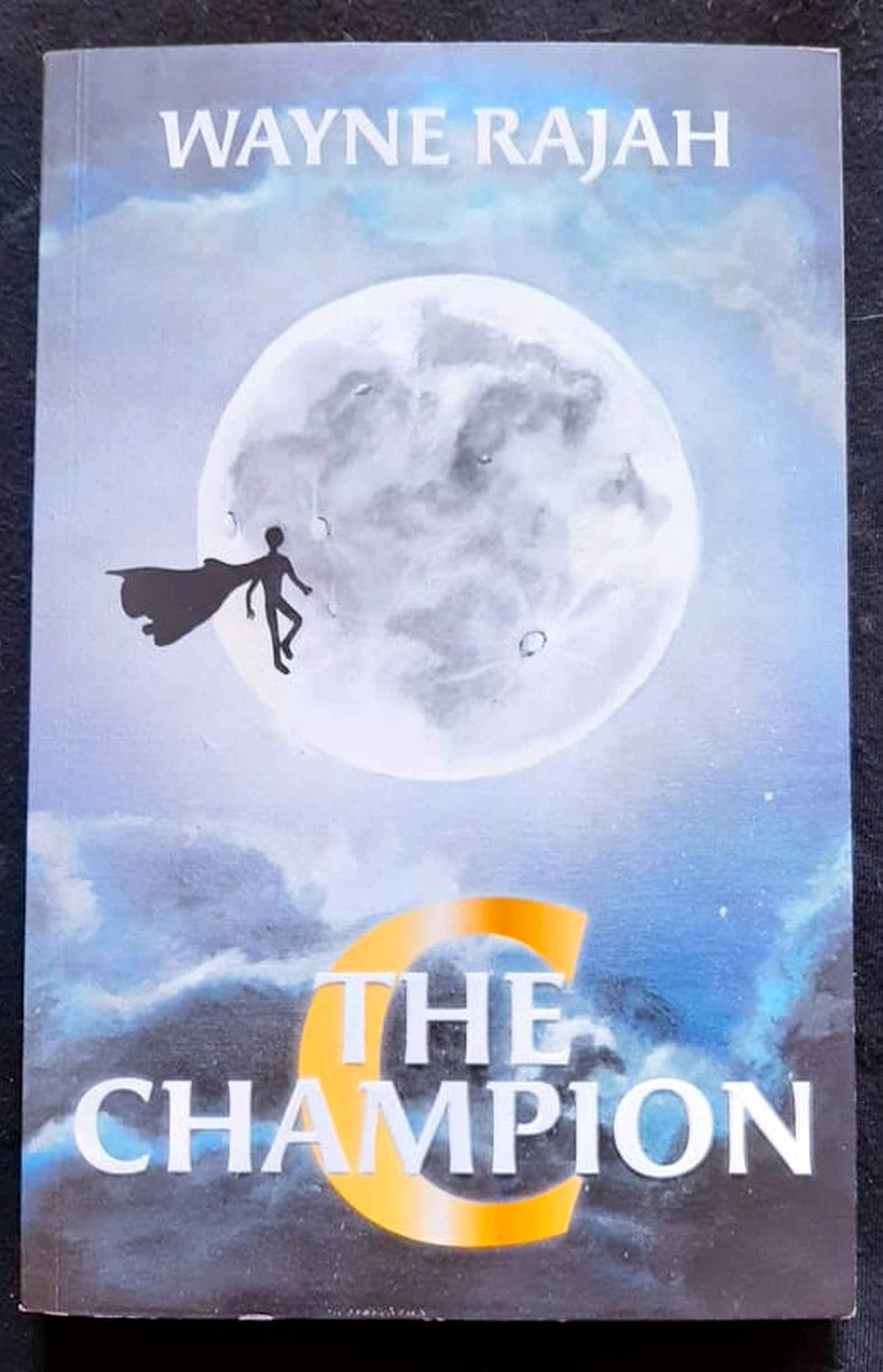 Front Cover Of The Champion (Wayne Rajah)