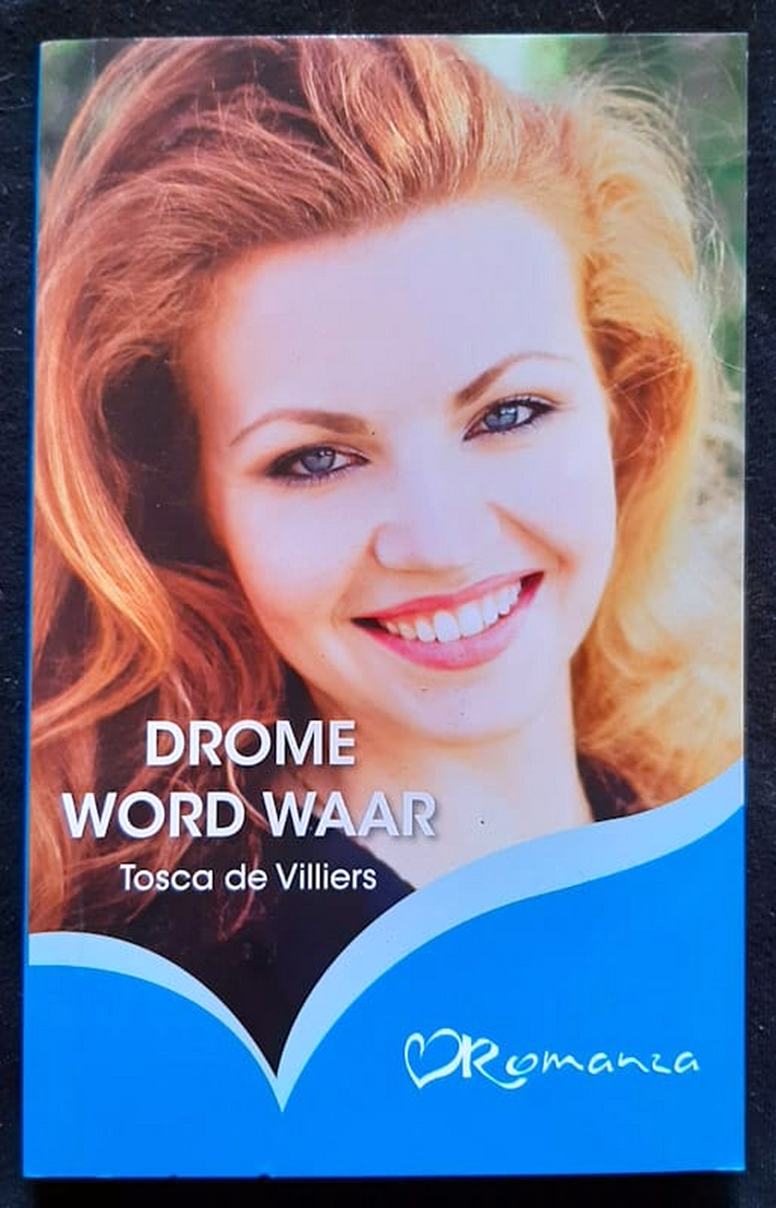 Front Cover Of Bestselling Book Drome Word Waar (Tosca De Villiers
)